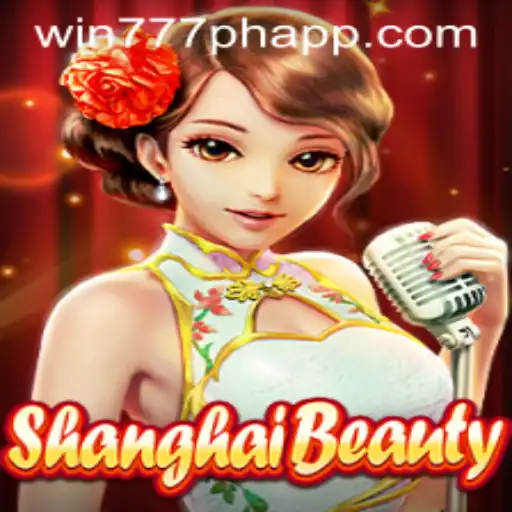 ShanghaiBeauty: A Thrilling Game with WIN777PH